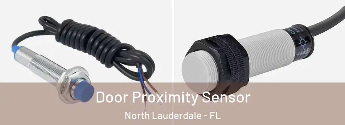 Door Proximity Sensor North Lauderdale - FL