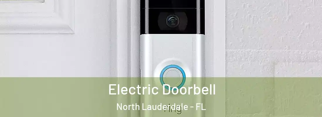  Electric Doorbell North Lauderdale - FL