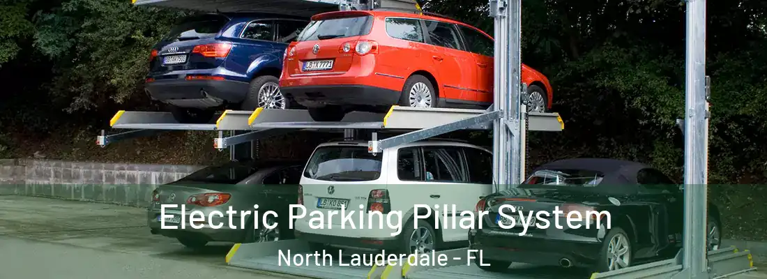  Electric Parking Pillar System North Lauderdale - FL