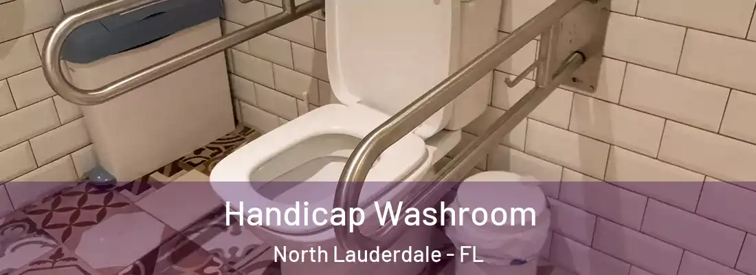  Handicap Washroom North Lauderdale - FL