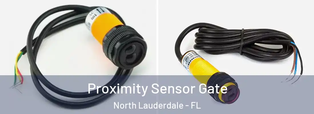 Proximity Sensor Gate North Lauderdale - FL