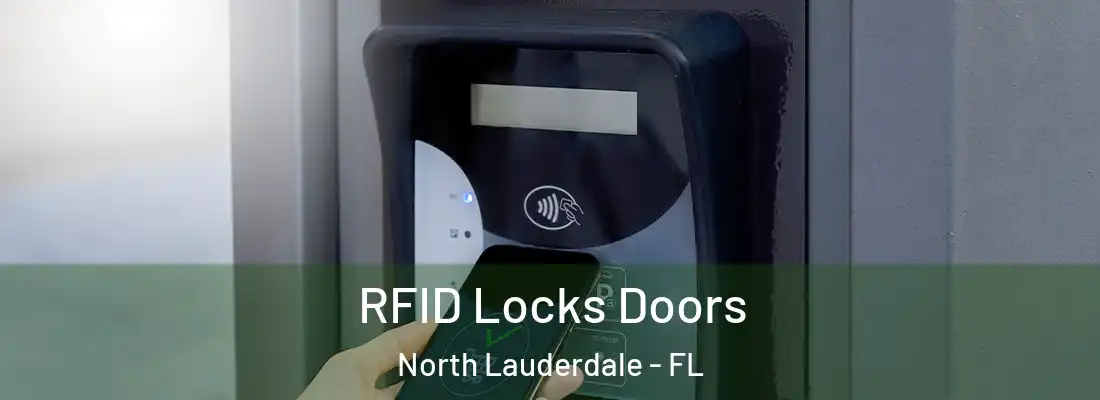  RFID Locks Doors North Lauderdale - FL