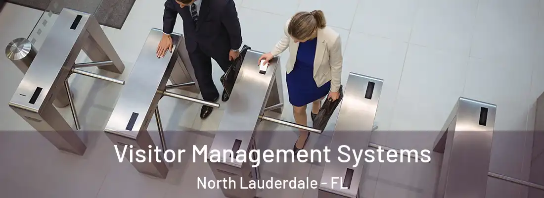 Visitor Management Systems North Lauderdale - FL
